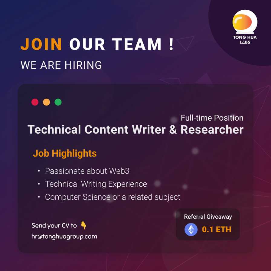 Technical Content Writer & Researcher (Web3)/นักเขียนเชิงเทคนิค